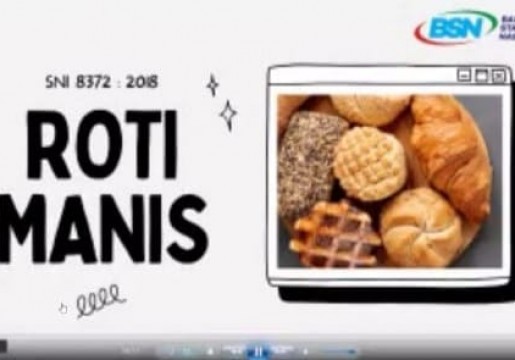Terapkan SNI, Produk Roti Manis Indonesia Berpeluang Kuasai Pasar Ekspor