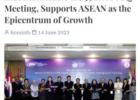 Indonesia Hosts the 59th ACCSQ Meeting, Supports ASEAN as the Epicentrum of Growth