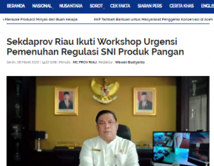 Sekdaprov Riau Ikuti Workshop Urgensi Pemenuhan Regulasi SNI Produk Pangan
