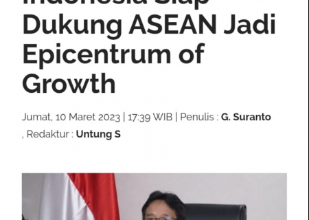 Infrastruktur Mutu Indonesia Siap Dukung ASEAN Jadi Epicentrum of Growth