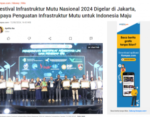 Festival Infrastruktur Mutu Nasional 2024 Digelar di Jakarta, Upaya Penguatan Infrastruktur Mutu untuk Indonesia Maju