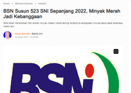 BSN Susun 523 SNI Sepanjang 2022, Minyak Merah Jadi Kebanggaan 