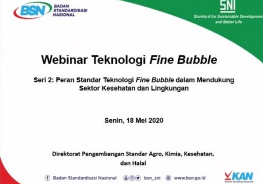 Siapkan SNI Terkait Fine Bubble, BSN Bentuk Komite Teknis Khusus