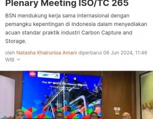 Dukung Standar Internasional Carbon Capture, BSN Gelar 18th Plenary Meeting ISO/TC 265