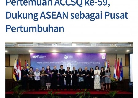 Indonesia Tuan Rumah Pertemuan ACCSQ ke-59, Dukung ASEAN sebagai Pusat Pertumbuhan