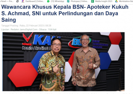 Wawancara Khusus Kepala BSN- Apoteker Kukuh S. Achmad, SNI untuk Perlindungan dan Daya Saing