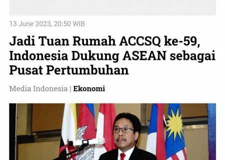 Jadi Tuan Rumah ACCSQ ke-59, Indonesia Dukung ASEAN sebagai Pusat Pertumbuhan  