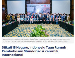 Diikuti 18 Negara, Indonesia Tuan Rumah Pembahasan Standarisasi Keramik Internasional
