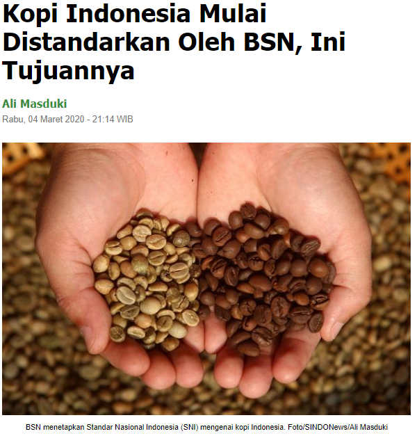 Kopi Indonesia Mulai Distandarkan Oleh BSN, Ini Tujuannya  BSN  Badan